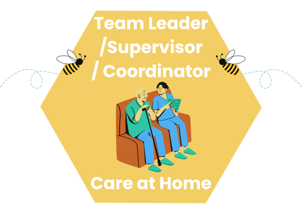 Team Leader/Supervisor - Care at Home