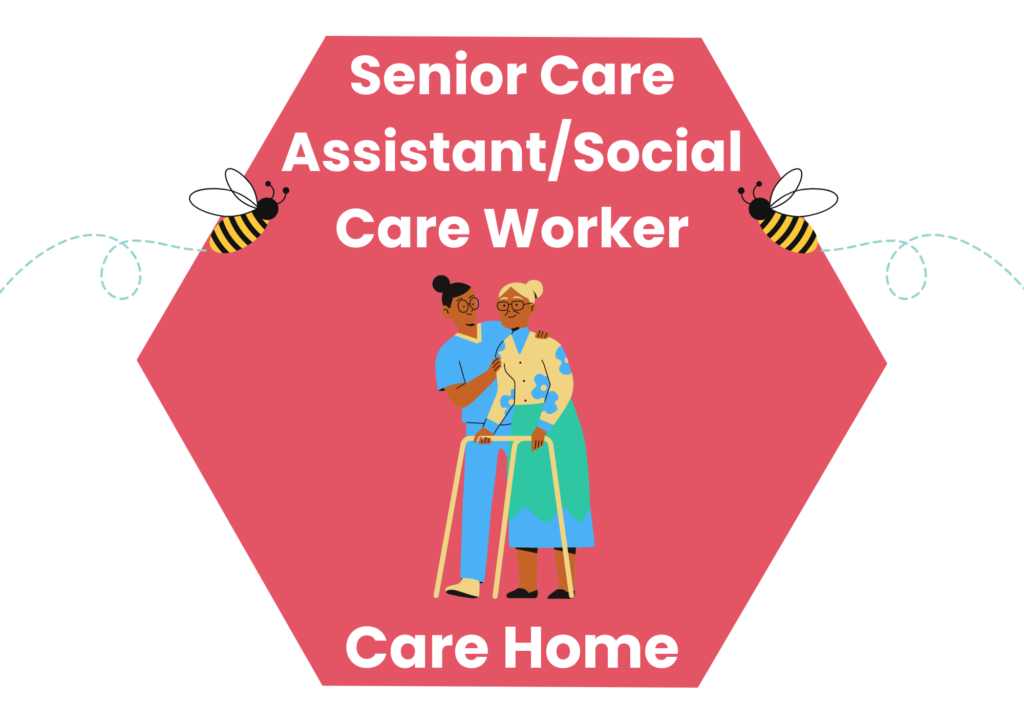 Senior Care Assistant/Social Care Worker - Care Home