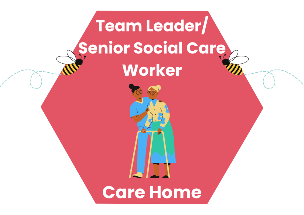Team Leader/Senior Social Care Worker - Care Home