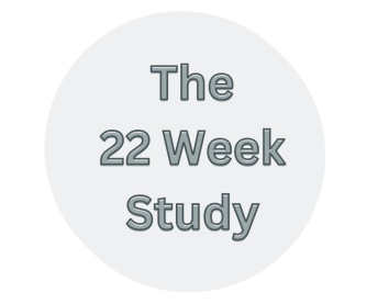 22 WEEK STUDY